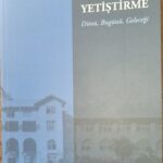 İsa Eşme "Türkiye'de Öğretmen Yetiştirme Politikaları" Üzerine Yeni Bir Kitap Yayınladı